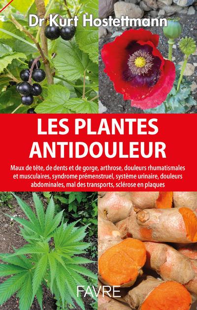 Antidouleurs à base de plantes: soulagez vos douleurs totalement et rapidement gróce aux remèdes naturels de Mère Nature (Soulager la douleur t. 2) (French Edition)'Antidouleurs à base de plantes: soulagez vos douleurs totalement et rapidement gróce aux remèdes naturels de Mère Nature (Soulager la douleur t. 2) (French Edition)