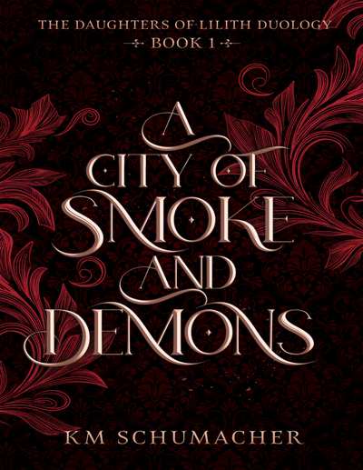 A City of Smoke and Demons