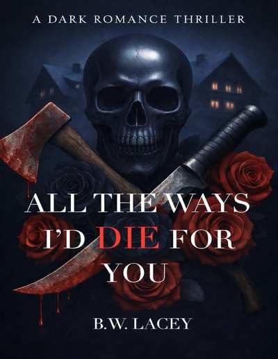 All the Ways I