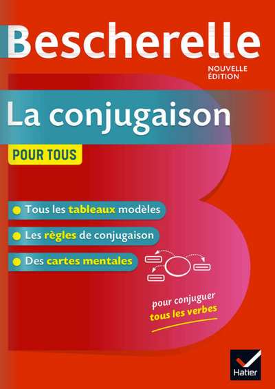 Bescherelle La conjugaison pour tous (Nouvelle édition, 2019) (Bescherelle)