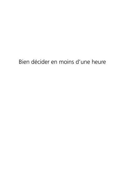 Bien décider en moins d'une heure