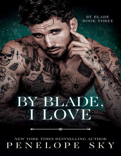 By Blade, I Love