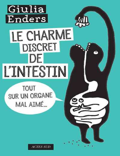 Le Charme discret de l'intestin
