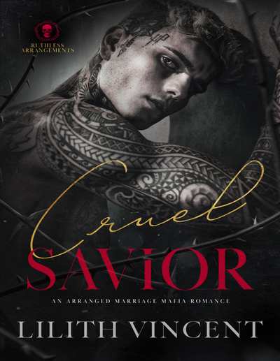 Cruel Savior: An Arranged Marriage Mafia Romance (Ruthless Arrangements Book 1)