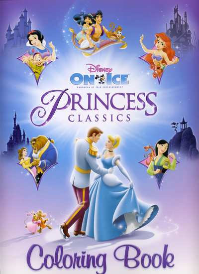 Disney On Ice  Princess Classics  Coloring Book (DISNEY)