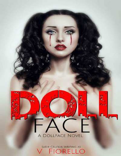 Doll Face: A Doll Face Novel (The Doll Face Series Book 1)