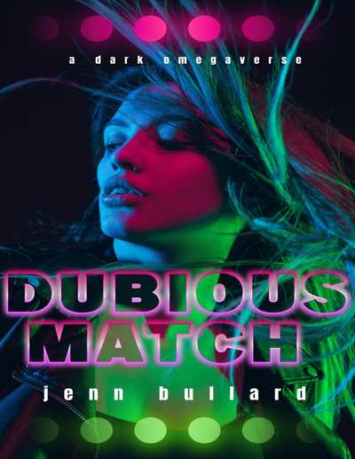 Dubious Match : A Dark Omegaverse (Twinverse Duet Book 1)