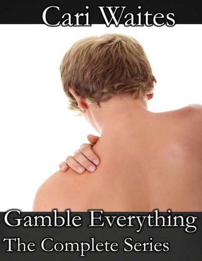 Gamble Everything. The Complete Series.
