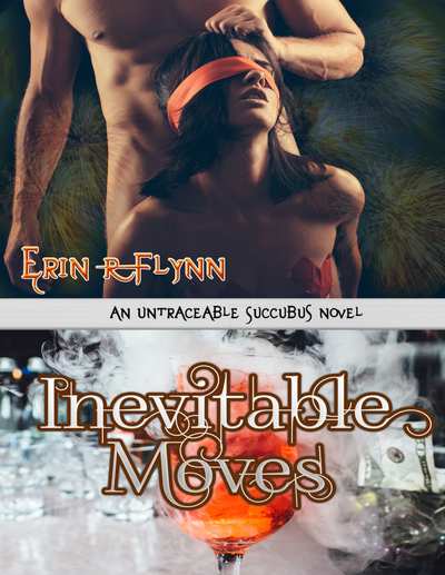 Inevitable Moves (Untraceable Succubus Book 6)