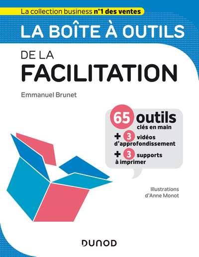 la Boîte à Outils de la Facilitation - Emmanuel Brunet