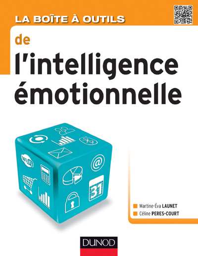 la Boîte à Outils de Lintelligence Émotionnelle - Maryse Launet - Launet - Maryse