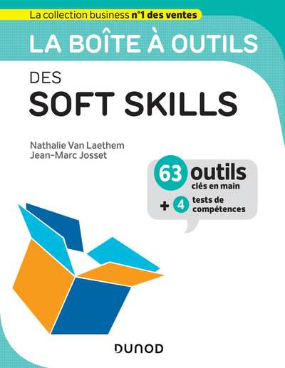 la Boîte à Outils Des Soft Skills - Bào la Boîte à Outils - Van Laethem - Nathalie - Josset - Jean Marc