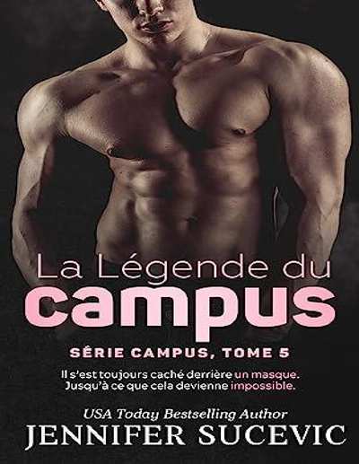 La Légende du campus (Série Campus t. 5)