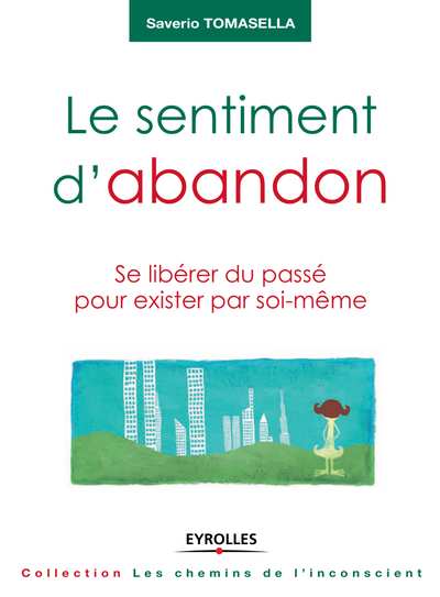 Le sentiment d'abandon