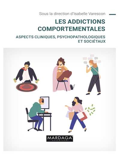 Les addictions comportementales (Isabelle Varescon  Collectif)