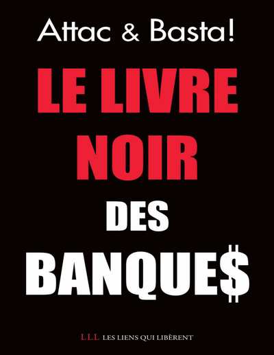 Le Livre Noir des banques