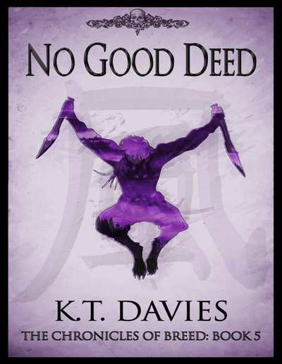 No Good Deed: The Chronicles of Breed: Book Five