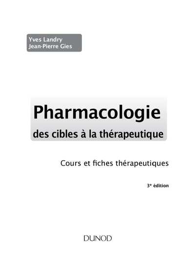 Pharmacologie — des cibles à la thérapeutique