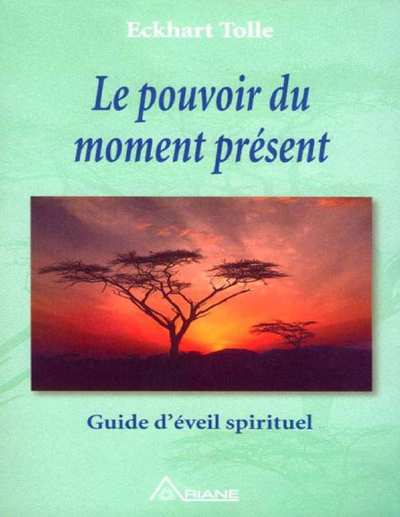 Le Pouvoir du Moment Présent