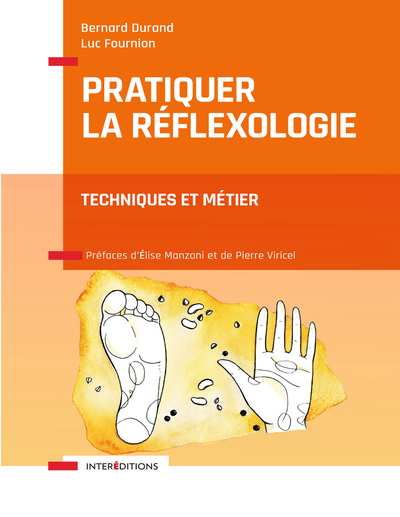 Pratiquer la réflexologie
