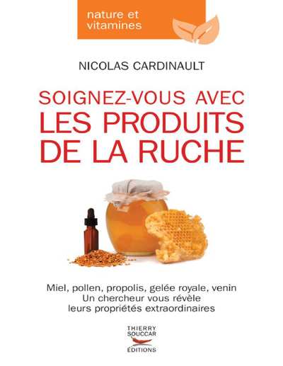 Soignez-vous avec les produits de la ruche