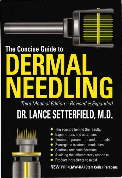 The Concise Guide to Dermal Needling