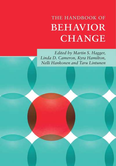 The Handbook of Behavior Change () (Martin S. Hagger (editor) etc.)