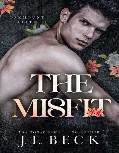 The Misfit: A Dark Fake Relationship Romance (Oakmount Elite Book 5)