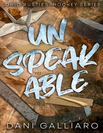 Unspeakable: A Reverse Age Gap, Single Mom Hockey Romance (The Ohio Rusties Hock