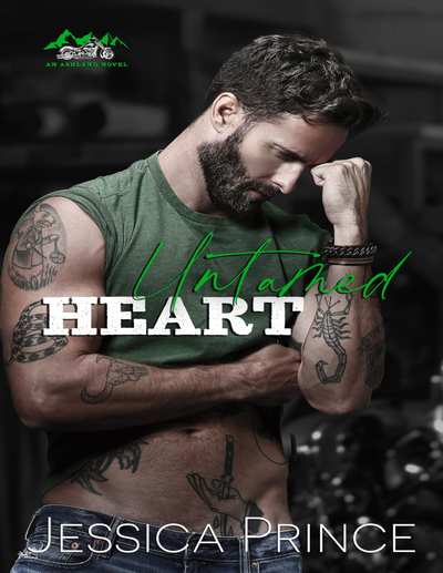 Untamed Heart: a Small Town, Second Chance Biker Romance (Ashland Series Book 2)
