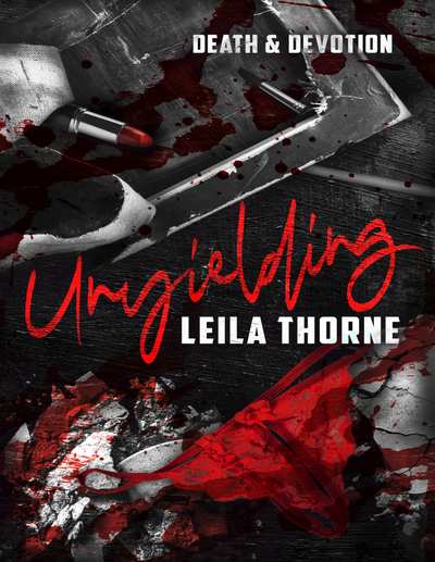 Unyielding (Death & Devotion Book 1)