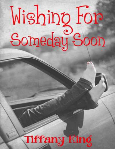 Wishing for Someday Soon final copy 3
